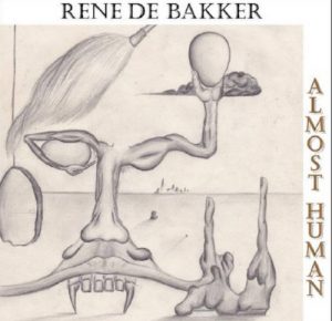 Rene de Bakker - Almost Human
