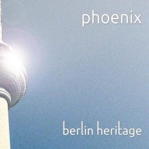 Berlin Heritage - Phoenix