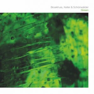 Broekhuis, Keller & Schönwälder - Green