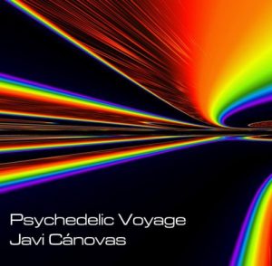 Javi Cánovas - Psychedelic Voyage