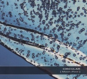 Circular - Moon Pool