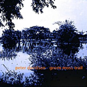 Peter Davidson - Green Moss Trail