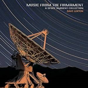Dave Luxton - Music From The Firmament
