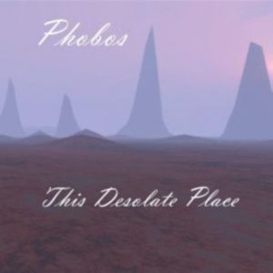 Phobos - This Desolate Place