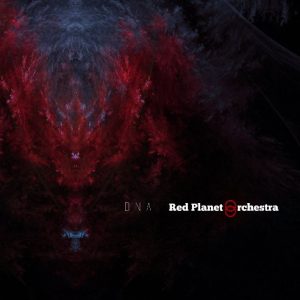 Red Planet Orchestra - DNA