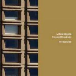 Within Reason - Transient Broadcasts