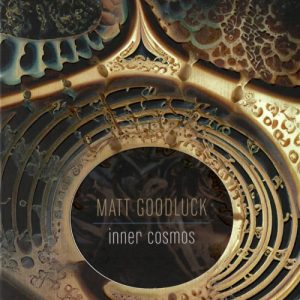 Matt Goodluck - Inner Cosmos