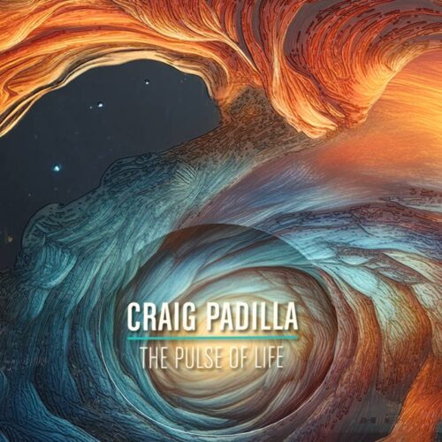 Craig Padilla - The Pulse of Life