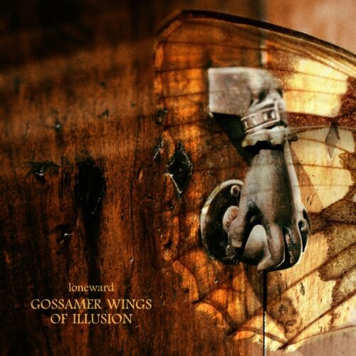 Loneward - Gossamer Wings of Illusion