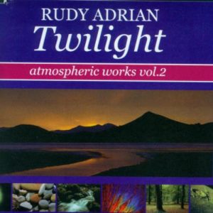 Rudy Adrian - Twilight (Atmospheric Works Vol. 2)
