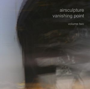 AirSculpture - Vanishing Point Volume Two