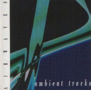 Airwaves - Ambient Tracks