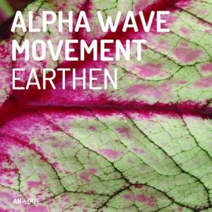 Alpha Wave Movement - Earthen