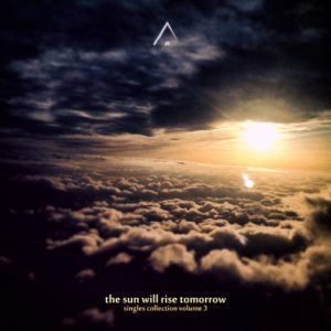 Altus - The Sun Will Rise Tomorrow (Singles Collection Vol. 3)