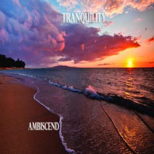 Ambiscend - Tranquility