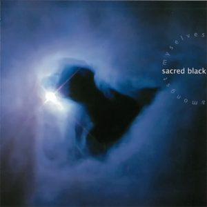 Amongst Myselves - Sacred Black