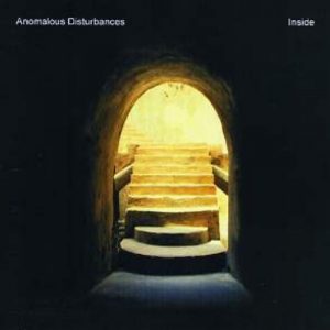 Anomalous Disturbances - Inside