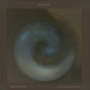 Appolonius & 33 Tetragammon - Ascension