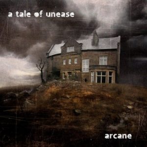 Arcane - A Tale of Unease