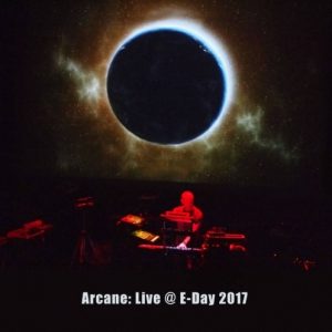 Arcane - Live @ E-Day 2017