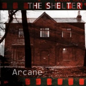 Arcane - The Shelter