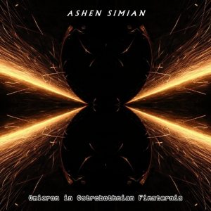Ashen Simian - Omicron in Ostrobothnian Finsternis