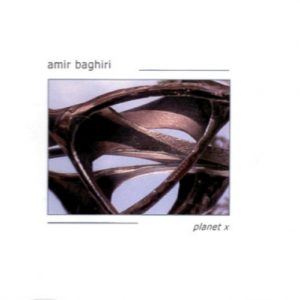 Amir Baghiri - Planet X