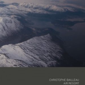 Christophe Bailleau - Air Resort