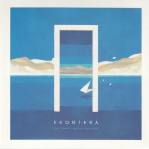 Baffo Banfi & Matteo Cantaluppi - Frontera