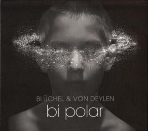 Blüchel & von Deylen - Bi Polar