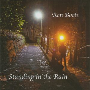 Ron Boots - Standing in the Rain