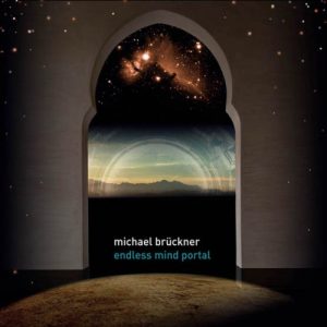 Michael Brückner - Endless Mind Portal