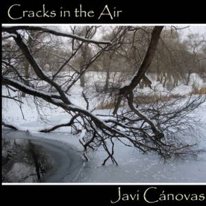 Javi Canovas - Cracks in the Air