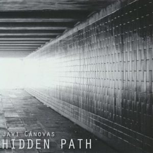 Javi Cánovas - Hidden Path