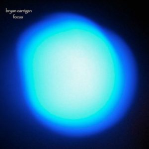 Bryan Carrigan - Focus