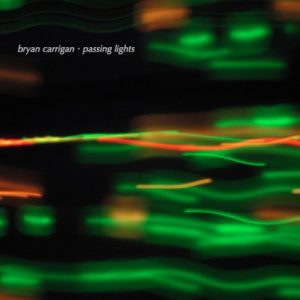 Bryan Carrigan - Passing Lights