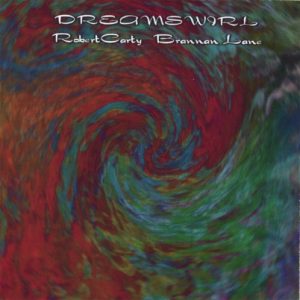 Robert Carty & Brannan Lane - Dreamswirl