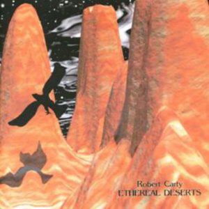 Robert Carty - Ethereal Deserts