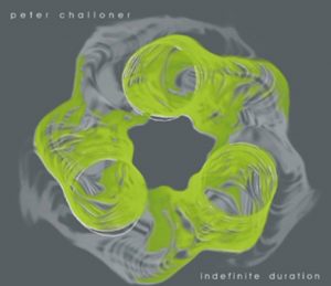 Peter Challoner - Indefinite Duration