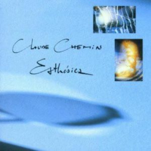 Claude Chemin - Esthésies