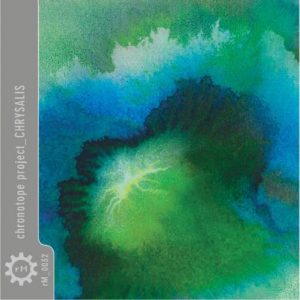 Chronotope Project - Chrysalis