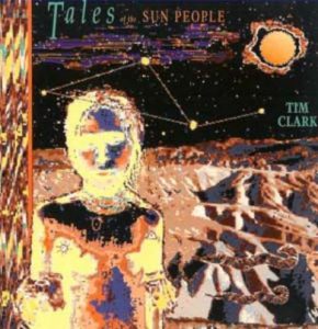 Tim Clark - Tales of the Sun People