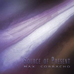 Max Corbacho - Source of Present
