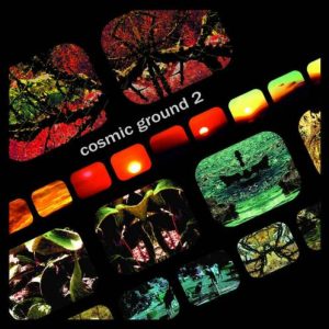 Cosmic Ground - Cosmic Ground 2