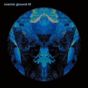 Cosmic Ground - Cosmic Ground III