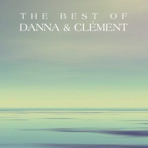 Danna & Clément - The Best of Danna & Clément
