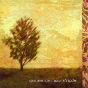 Darshan Ambient - Autumn´s Apple