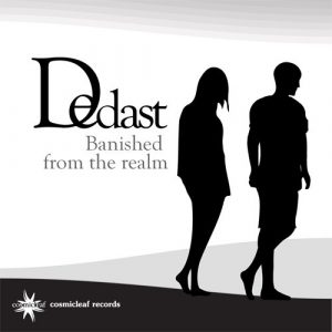 Dedast - Banished From The Realm