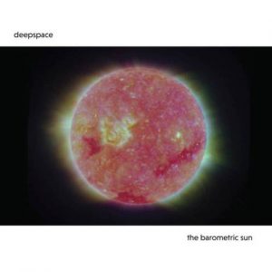 Deepspace - The Barometric Sun