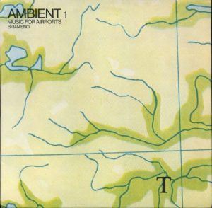 Brian Eno - Ambient #1: Music for Airports